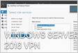 How to Install VPN on Windows Server 2016
